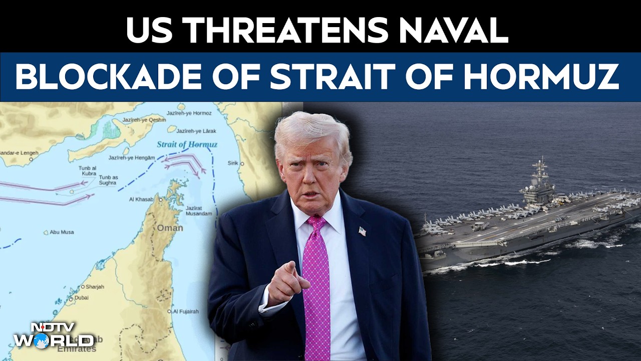 Trump Hints At Naval Blockade Of Strait Of Hormuz As US-Iran Peace Talks Fail