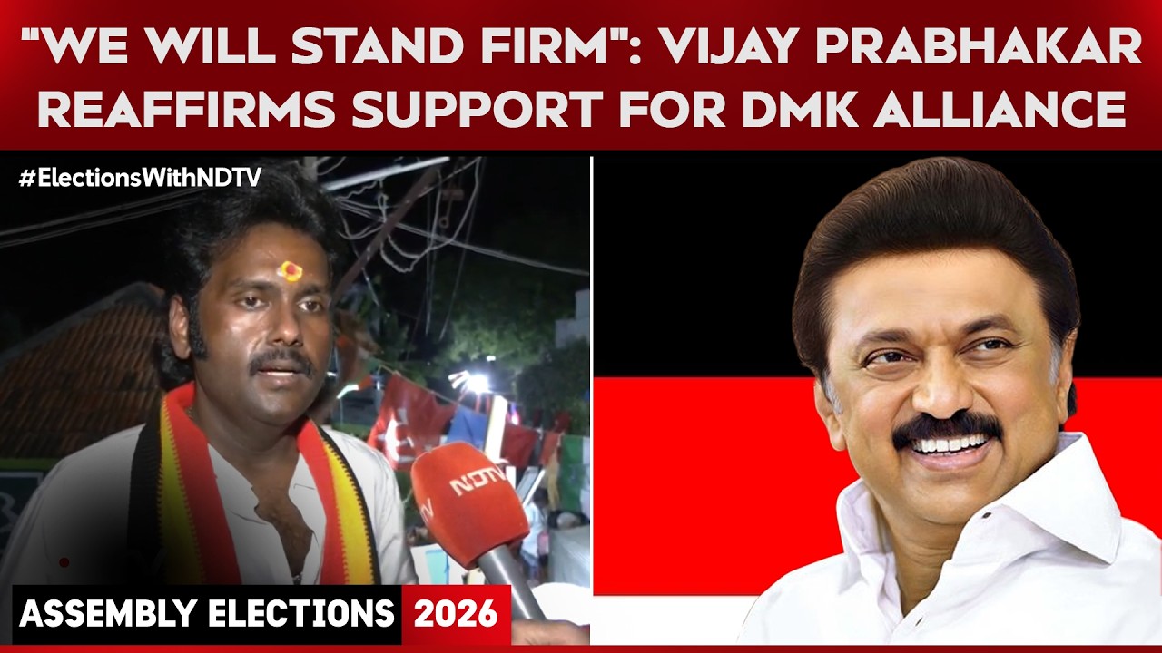 Tamil Nadu Polls | “Will Remain with DMK Alliance”: DMDK Candidate Vijay Prabhakar Speaks to NDTV