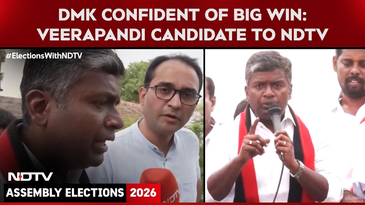 Tamil Nadu Polls | DMK Confident Of Big Win In Tamil Nadu, Veerapandi Candidate Speaks To NDTV