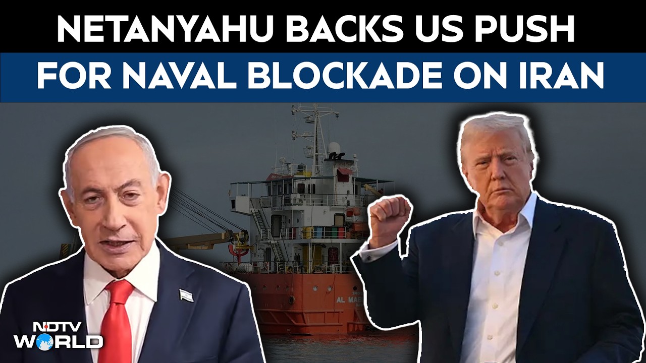US Iran War News | Benjamin Netanyahu Backs Trump&rsquo;s &ldquo;Strong Stance&rdquo; On Naval Blockade Of Iran