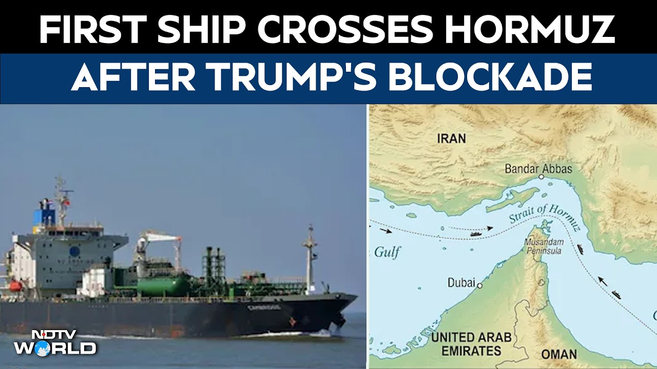 Strait Of Hormuz News | First Ship Crosses Hormuz Post Trump Blockade; Global Shipping Still On Edge