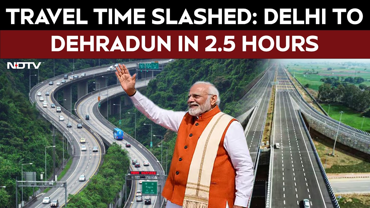 Delhi Dehradun Expressway | Connectivity Revolution: Delhi-Dehradun Expressway Opens | PM Modi