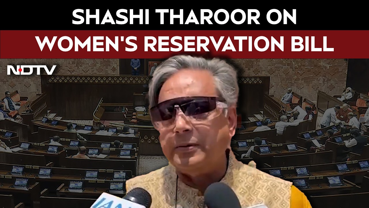 Shashi Tharoor On Women's Reservation Bill