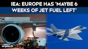 Europe Has 'maybe 6 Weeks Of Jet Fuel Left': Energy Agency Head