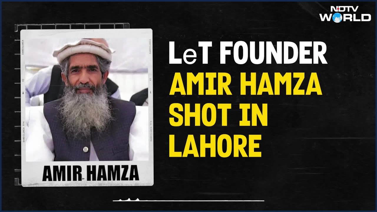 Amir Hamza Shot | Lashkar Co-Founder, Behind Several Terror Attacks In India, Shot In Lahore