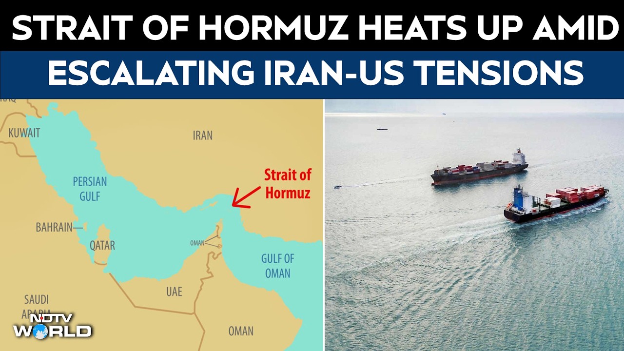 Strait Of Hormuz Tensions Rise With Fresh US-Iran Clash