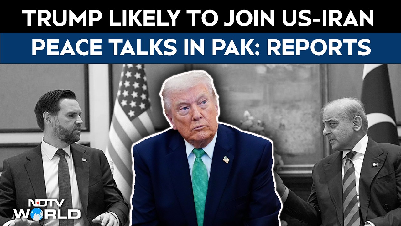 US Iran Ceasefire Talks | Trump May In-Person Join US-Iran Talks In Islamabad
