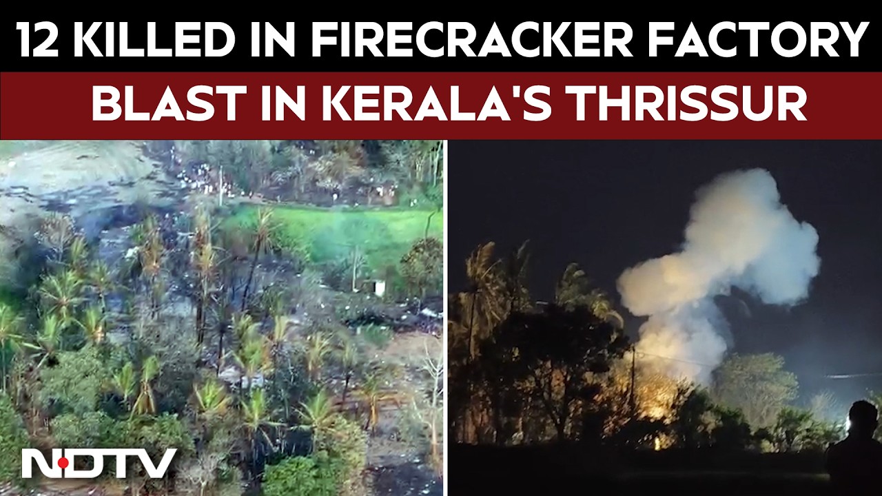 12 Killed, Many Injured In Firecracker Factory Blast In Kerala's Thrissur