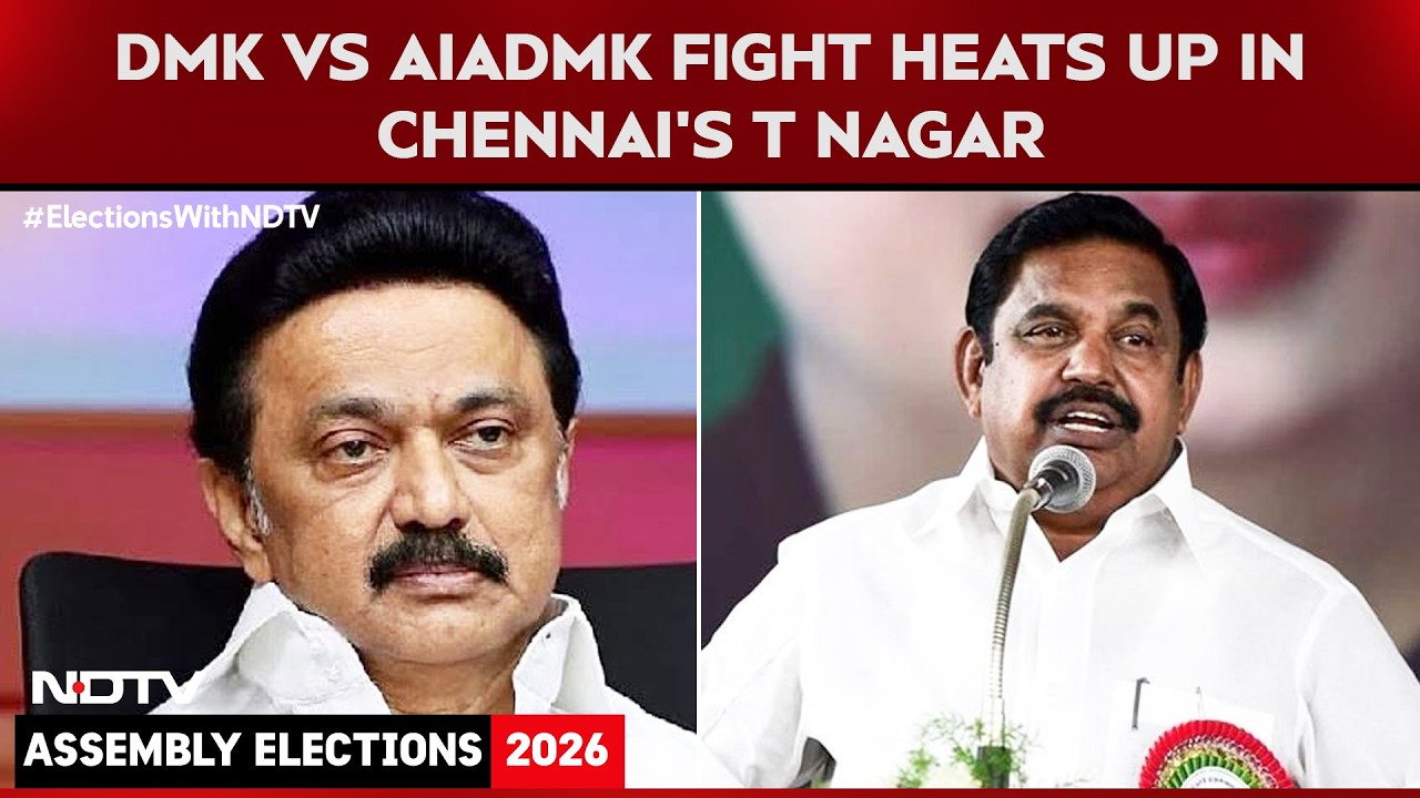 Tamil Nadu Elections 2026 | DMK Vs AIADMK Fight Heats Up In Chennai's T Nagar