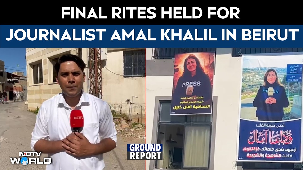 Beirut Holds Funeral for Journalist Amal Khalil Killed in Israeli Strike | NDTV Ground Report