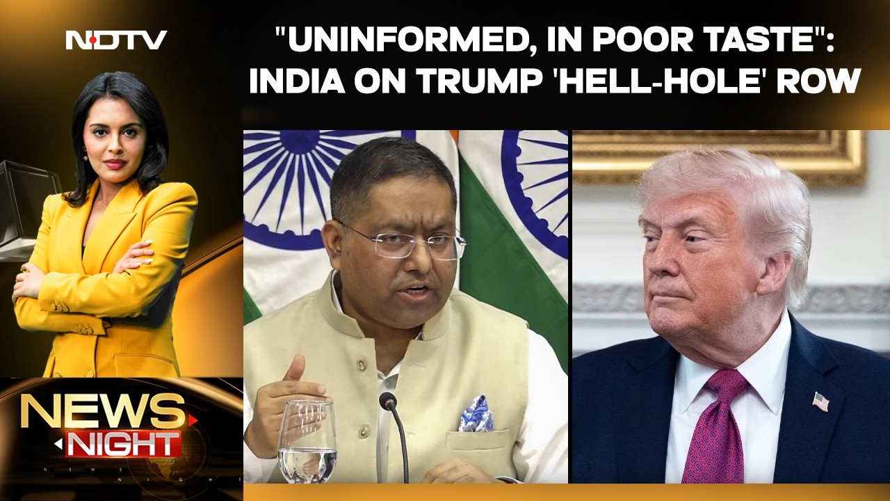 "Uninformed, Inappropriate, In Poor Taste": India After Trump 'Hell-Hole' Row