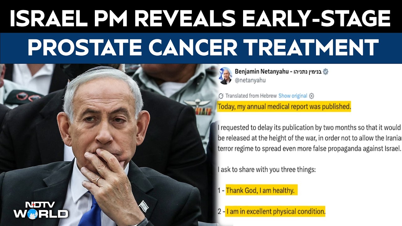 Netanyahu Cancer News | Netanyahu Declares Cancer-Free After Delaying Health Report During Iran War