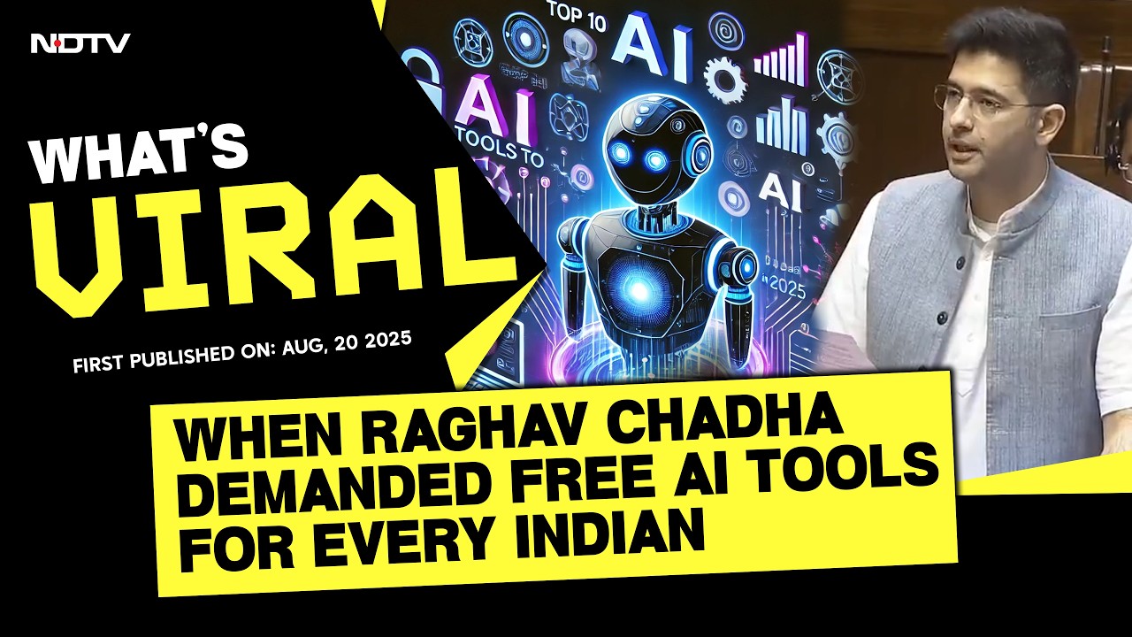 Raghav Chadha | When Raghav Chadha Demanded Free AI Tools For Every Indian In Parliament