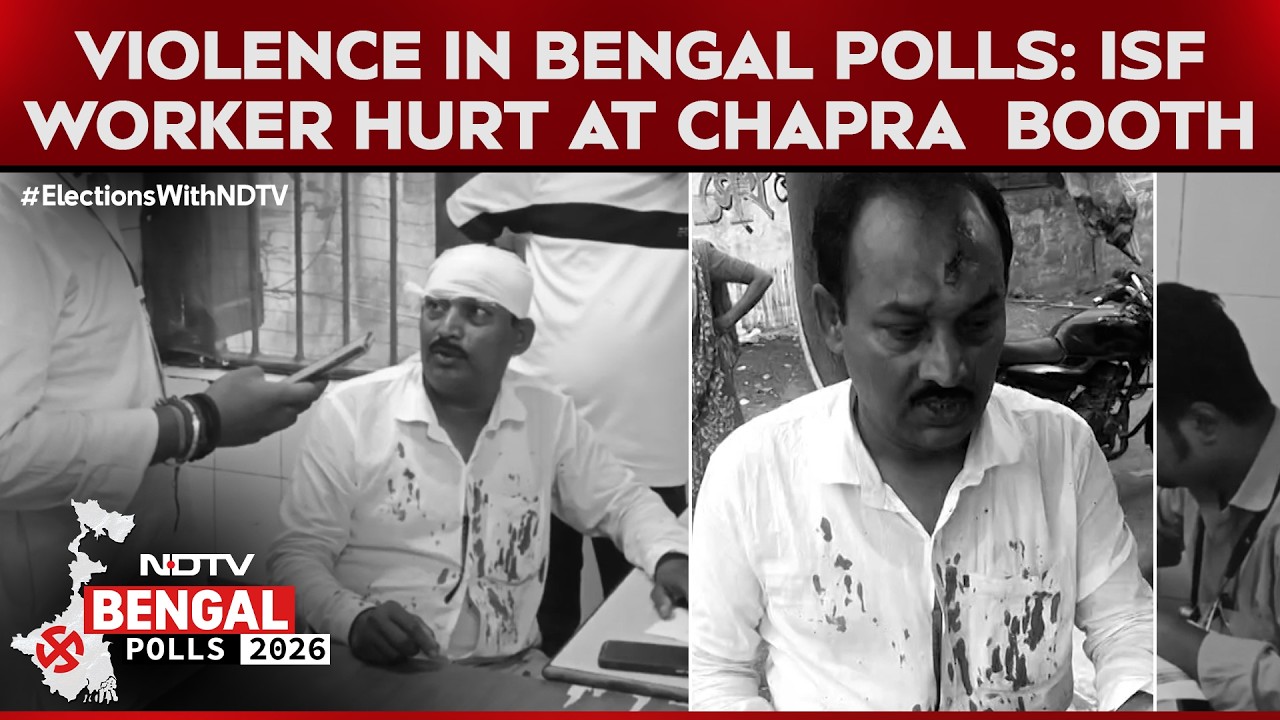 ISF Agent Injured in Clash at Chapra Booth During Bengal Polls