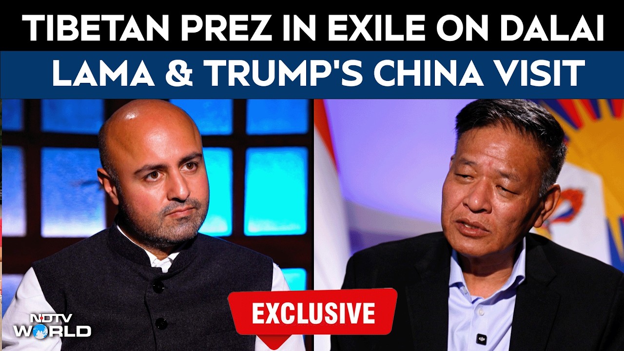 China News | Tibetan Prez (Sikyong) In Exile Penpa Tsering On Next Dalai Lama & Trump's China Visit