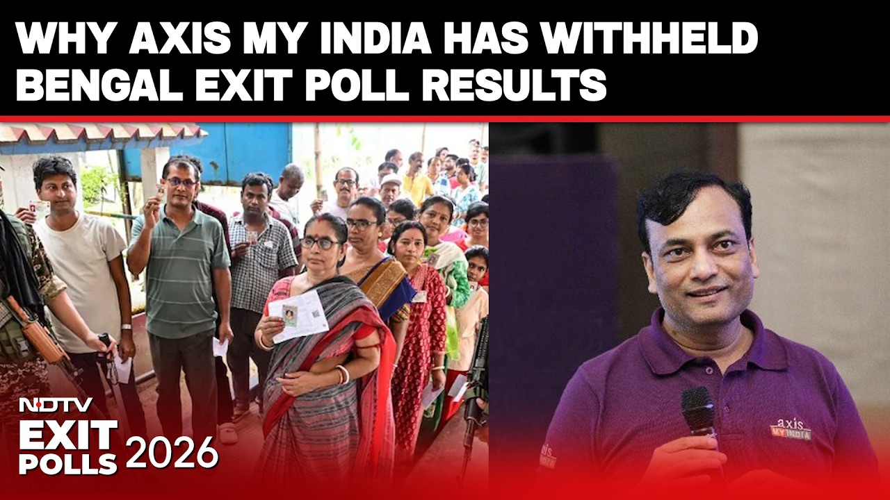 West Bengal Exit Polls | Why Axis My India Has Withheld Bengal Exit Polls, Pradeep Gupta Explains