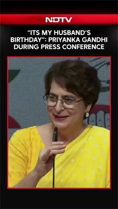 &ldquo;Its My Husband&rsquo;s Birthday&rdquo;: Priyanka Gandhi During Press Conference