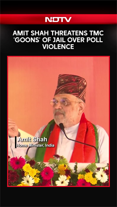 Amit Shah Threatens TMC 'Goons' Of Jail Over Poll Violence