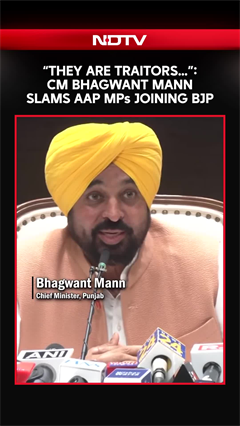 &ldquo;They Are Traitors&hellip;&rdquo;: Punjab CM Bhagwant Mann Slams AAP MPs Joining BJP