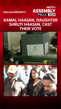 Tamil Nadu Elections | Kamal Haasan, Daughter Shruti Haasan Cast Their Vote