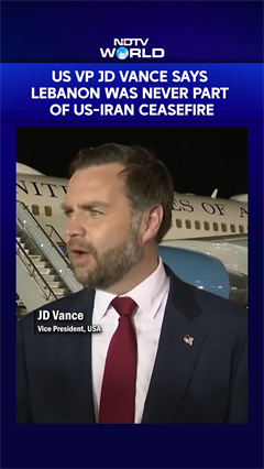 US VP JD Vance Says Lebanon Was Never Part Of US-Iran Ceasefire
