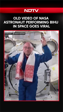 Himanta Biswa Shares Old Video Of NASA Astronaut Performing Bihu In Space