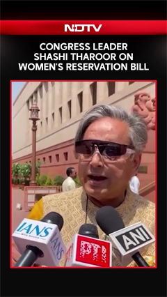 Congress Leader Shashi Tharoor On Women's Reservation Bill