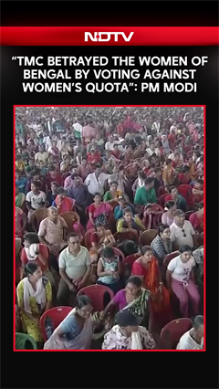 "Trinamool Betrayed Sisters Of Bengal": PM Modi On Women's Quota Bill
