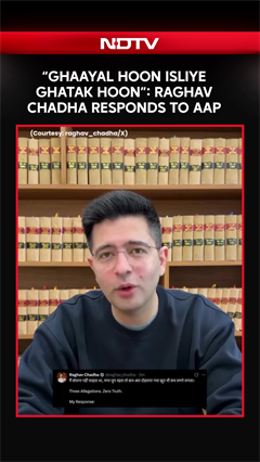 "Ghaayal Hoon Isliye Ghatak Hoon": Raghav Chadha Responds To AAP's Allegations After Fallout