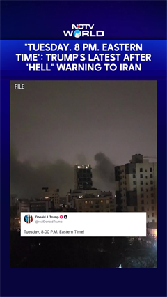 "Tuesday. 8 pm. Eastern Time": Trump's Latest Threat After "Hell" Warning To Iran