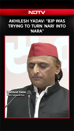 Akhilesh Yadav On Women's Reservation Bill: "BJP Was Trying To Turn 'Nari' Into 'Nara'"