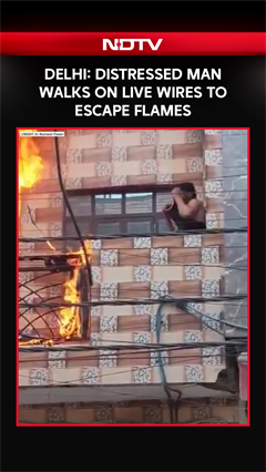 Delhi Fire Video: Trapped Man Walks On Live Wires To Escape Blaze