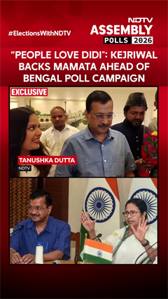 &ldquo;People Love Didi": Kejriwal Backs Mamata Ahead Of Bengal Poll Campaign