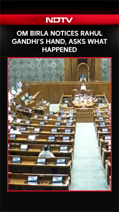 LS Speaker Om Birla Notices Rahul Gandhi&rsquo;s Hand, Asks What Happened. He Replies "Anguthe Mein Chot Lag Gyi"