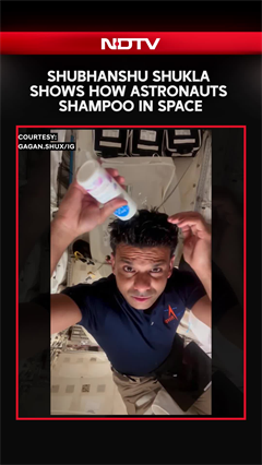 Video: Shubhanshu Shukla Demonstrates How Astronauts Shampoo In Space