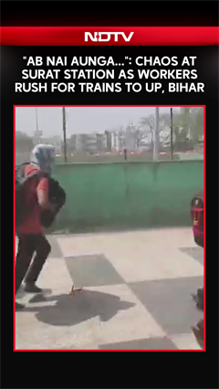 Stampede-Like Situation At Surat Station As Workers Rush For Trains To UP, Bihar: Ab NAI AUNGA...