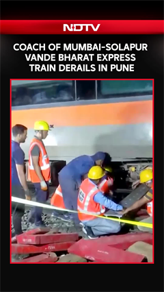 Mumbai-Solapur Vande Bharat Express Derails At Pune Station