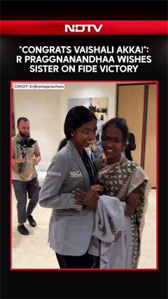 "Congrats To Vaishali Akka!": Praggnanandhaa Wishes Sister Vaishali On FIDE Victory