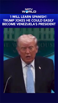 'I Will Learn Spanish': Trump Jokes He Could Easily Become Venezuela's President