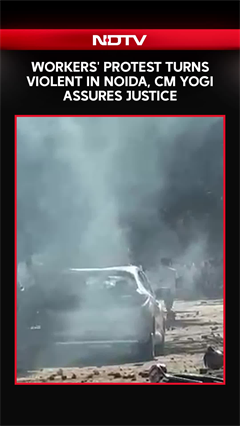 Video: Noida Protest News | Workers' Protest Turns Violent In Noida, CM Yogi Assures Justice