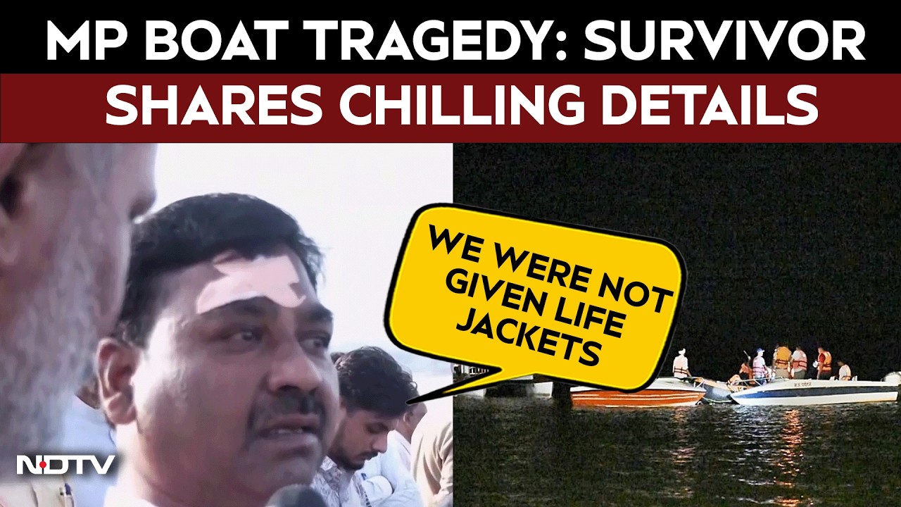 Madhya Pradesh Cruise Boat Tragedy | "No Life Jackets Given": Survivor Recounts Horror