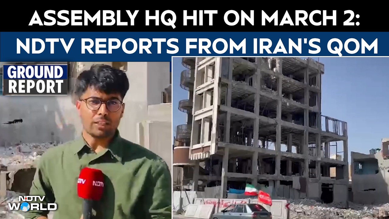 Iran Latest News | NDTV Reports From Iran's Qom: 7 Died In March 2, 2026 Strike At Assembly HQ