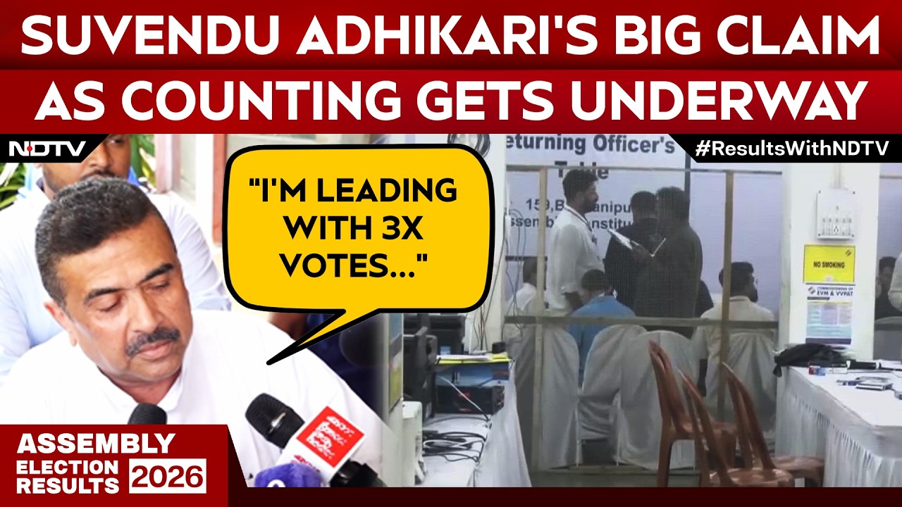 Bengal Election Results 2026 | Suvendu Adhikari&rsquo;s Big Claim As Counting Gets Underway