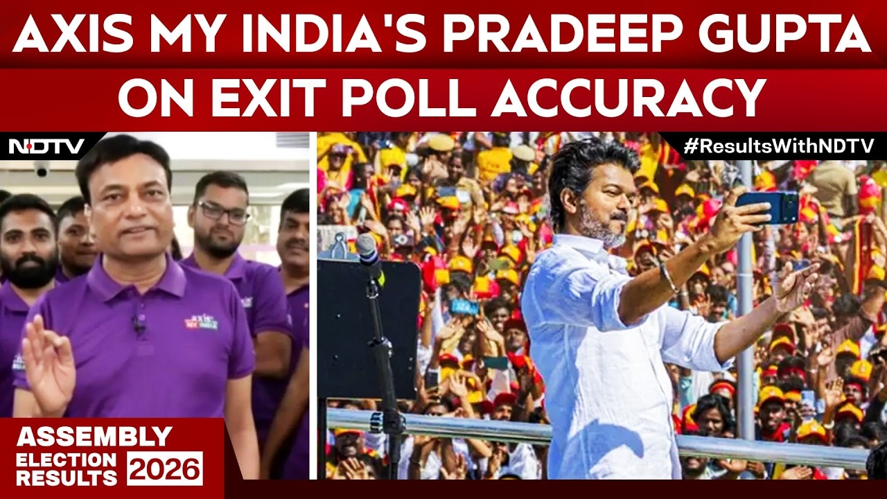 Tamil Nadu Results | "Victory Of Data Science": Pradeep Gupta On Axis My India's Exit Poll Accuracy