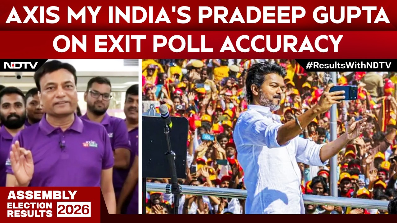 Tamil Nadu Results | "Victory Of Data Science": Pradeep Gupta On Axis My India's Exit Poll Accuracy