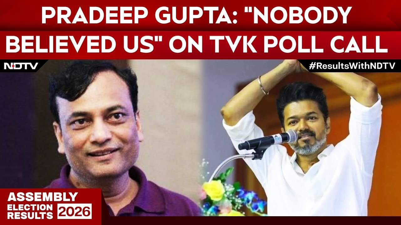 Tamil Nadu Results News | How Axis My India Captured TVK Wave In Tamil Nadu: Pradeep Gupta Explains