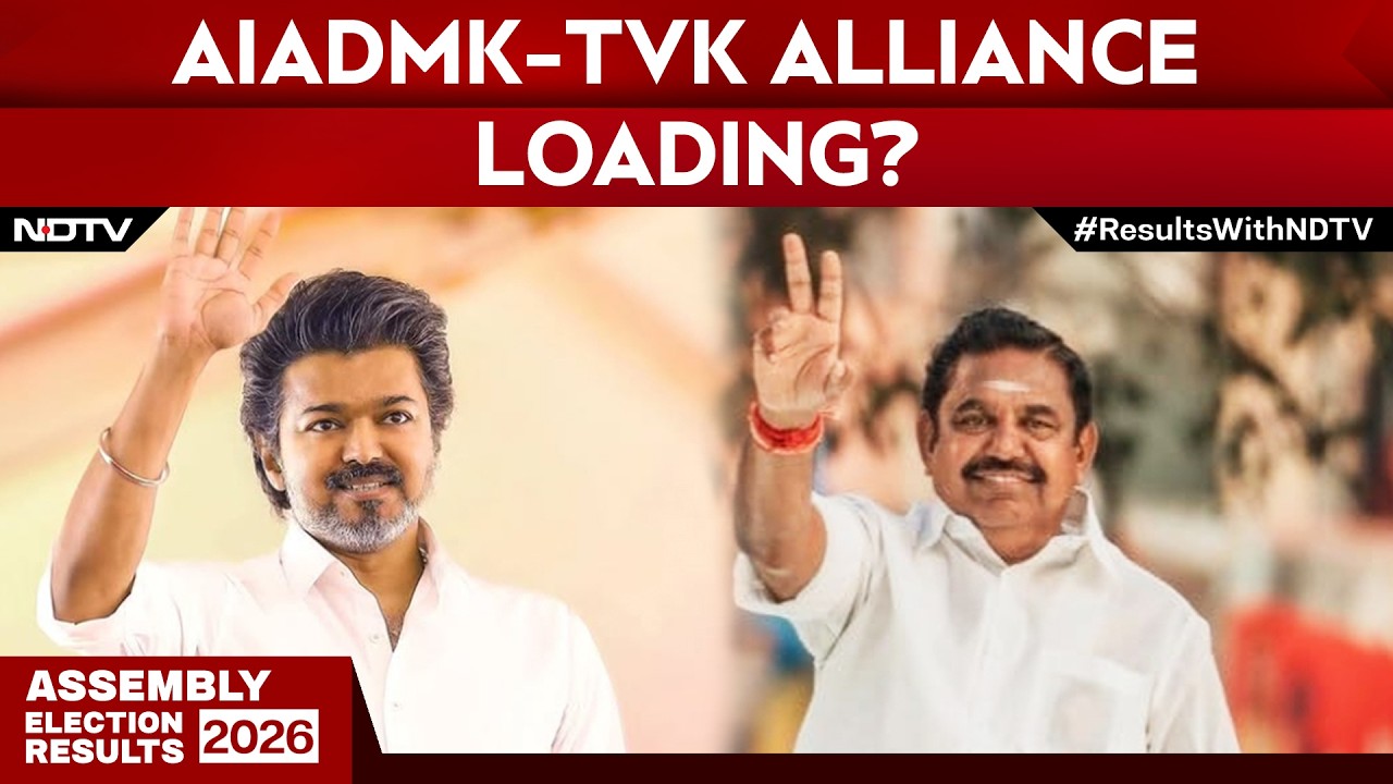 AIADMK-TVK Alliance Loading? Post-Poll Power Play Begins In Tamil Nadu