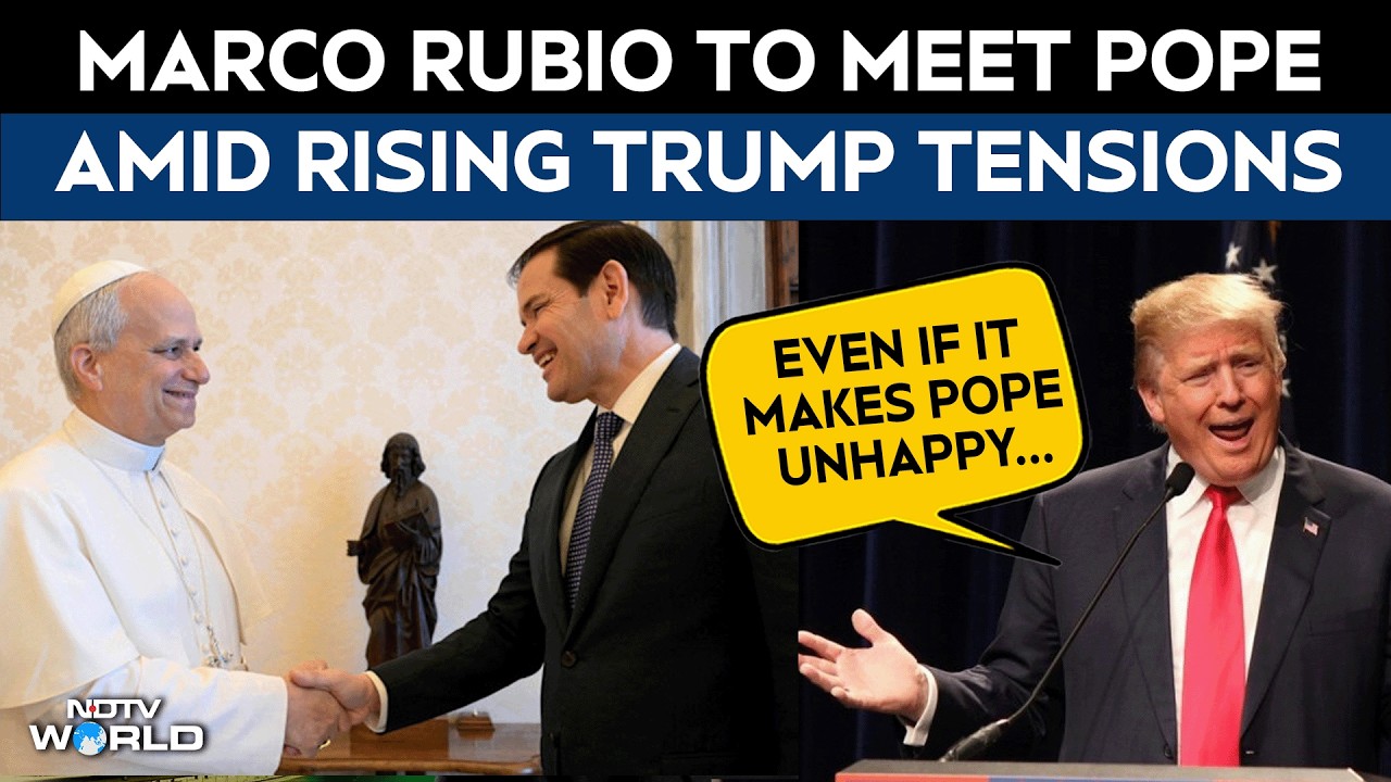 Trump Latest News | Marco Rubio To Meet Pope Leo XIV In High-Stakes Visit Amid Row With Trump