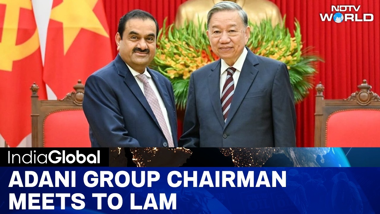 Adani News | Adani Group Chairman Gautam Adani Meets Vietnam's President To Lam