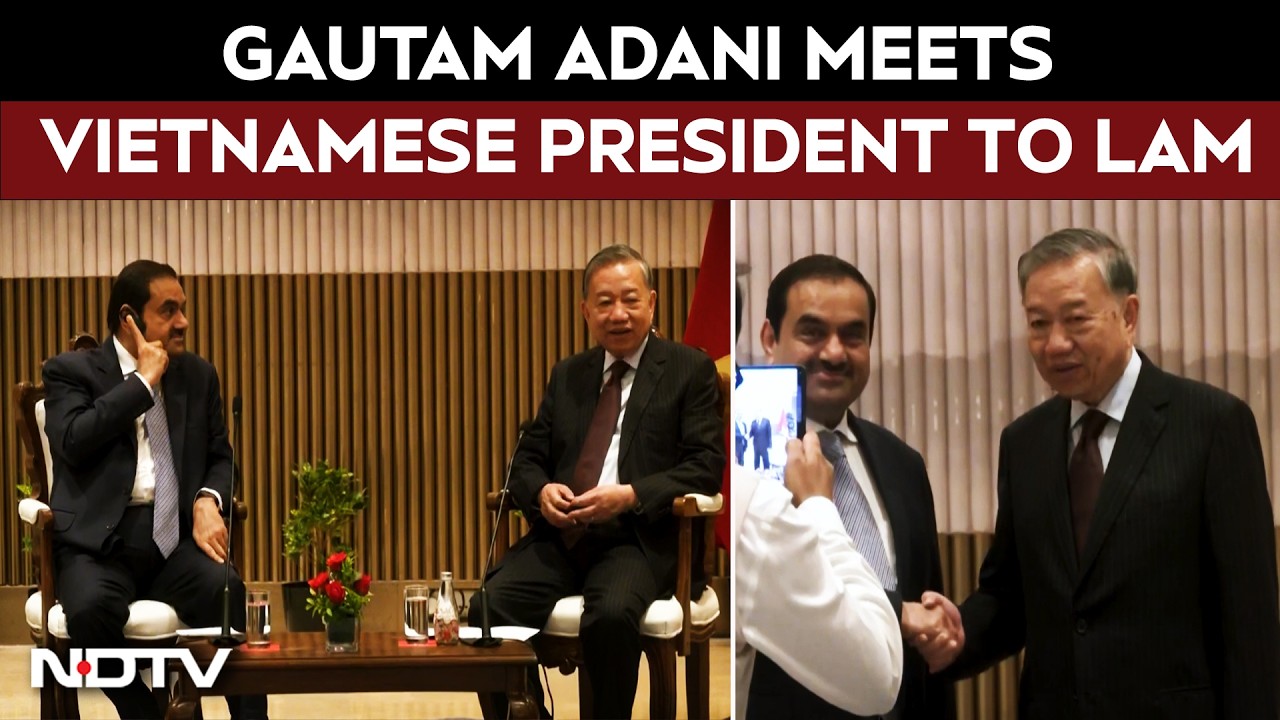 Adani Group Chairman Gautam Adani Meets Vietnamese President To Lam In Mumbai